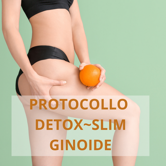 PROTOCOLLO DETOX~SLIM GINOIDE